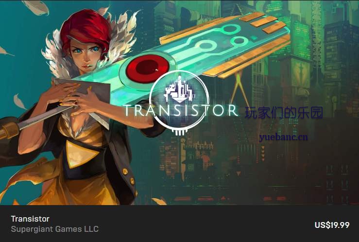 NS《晶体管 Transistor》中文版NSP+XCI下载